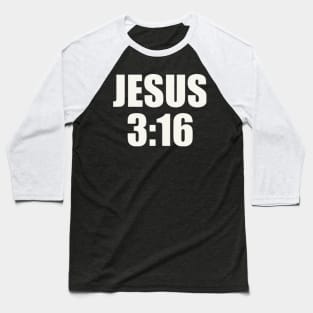 Jesus 3:16 Baseball T-Shirt